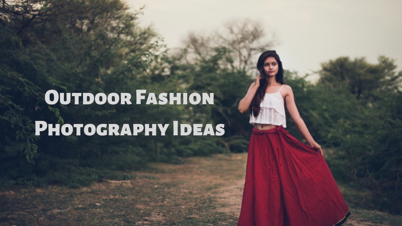 Featured image of post Outdoor Fashion Photography Concepts / Every great photographer knows that there are multiple components to a successful outdoor fashion shoot.